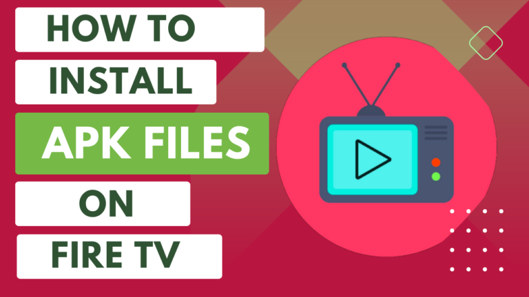 How to Install APK Files on Fire TV