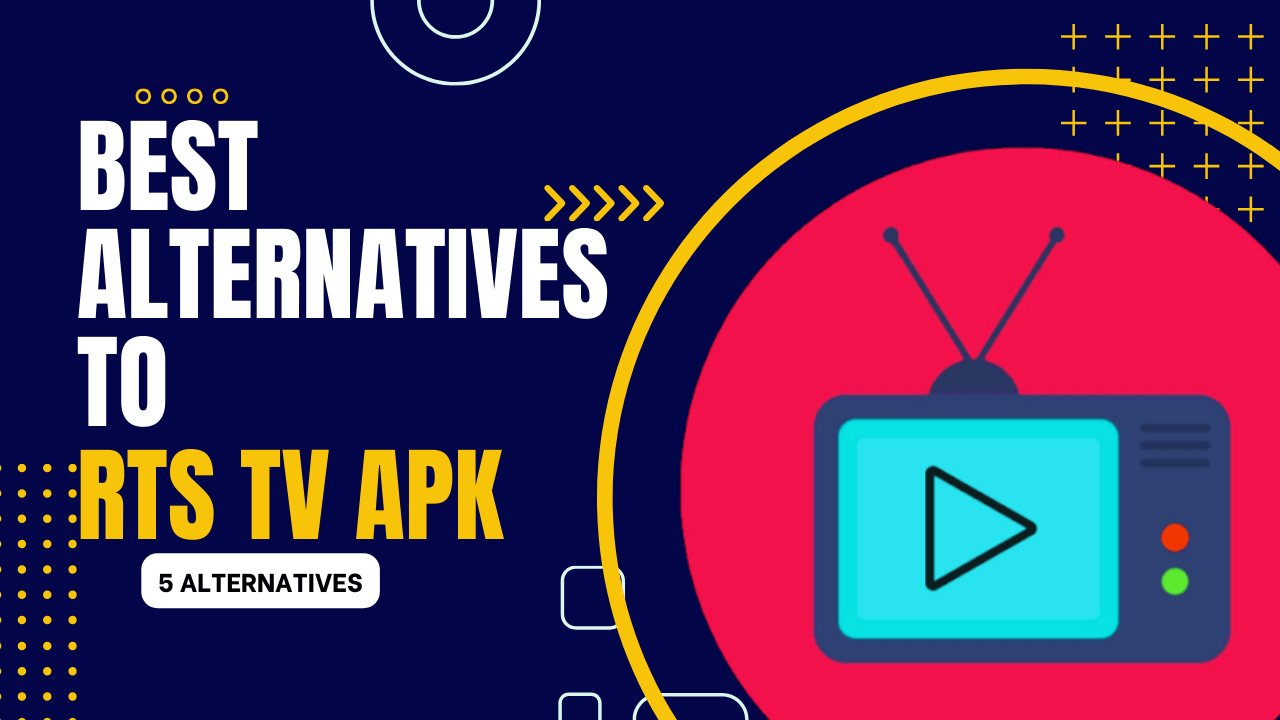best alternatives to rts tv apk